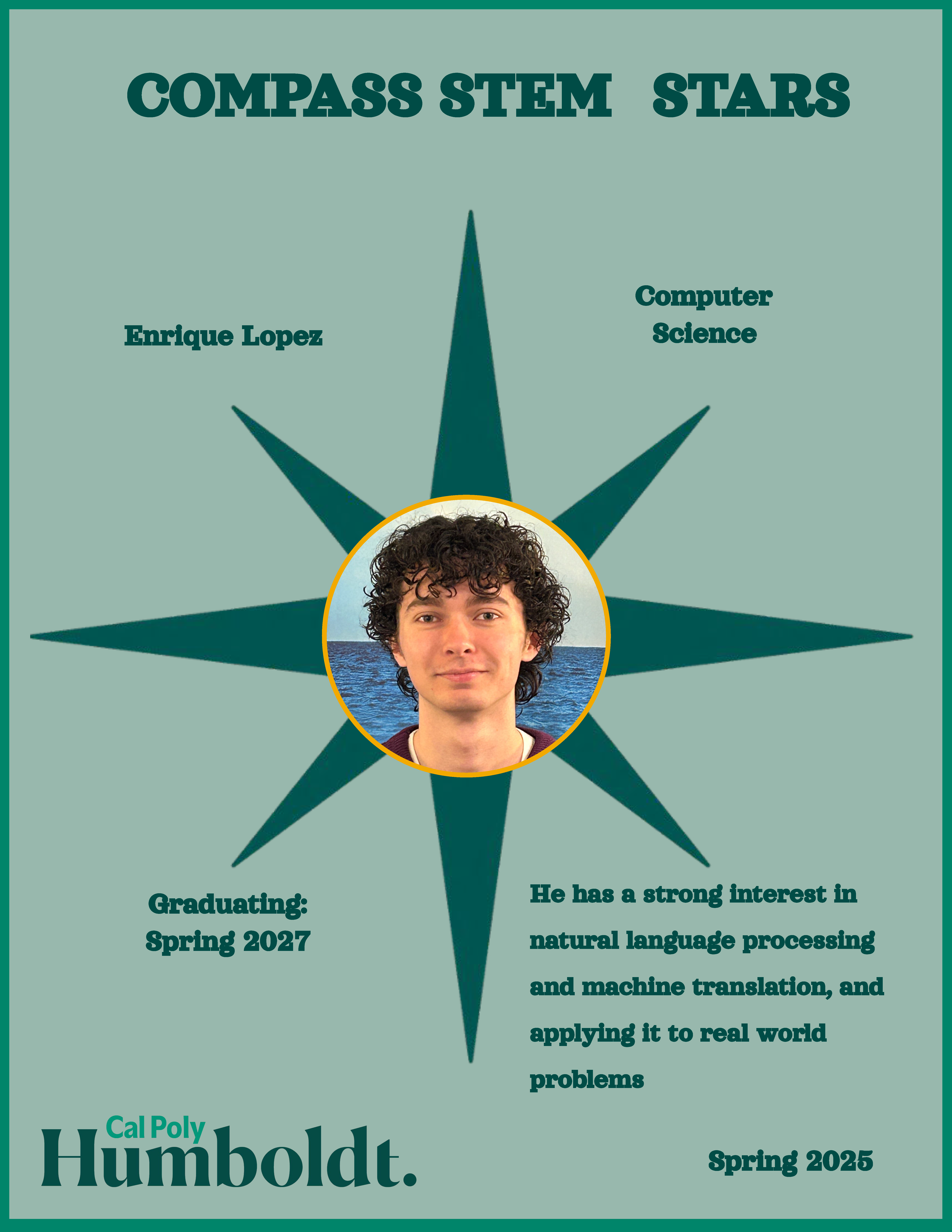 A green compass with an image of a man's face with dark hair, in front of an ocean with text overlay COMPASS STEM STARS, Cal Poly Humboldt 2025