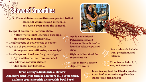 Seasweed Smoothie recipe postcard (all information will be below). Photo of seaweed and FSL Research Associate Delaney making Seaweed Smoothie.