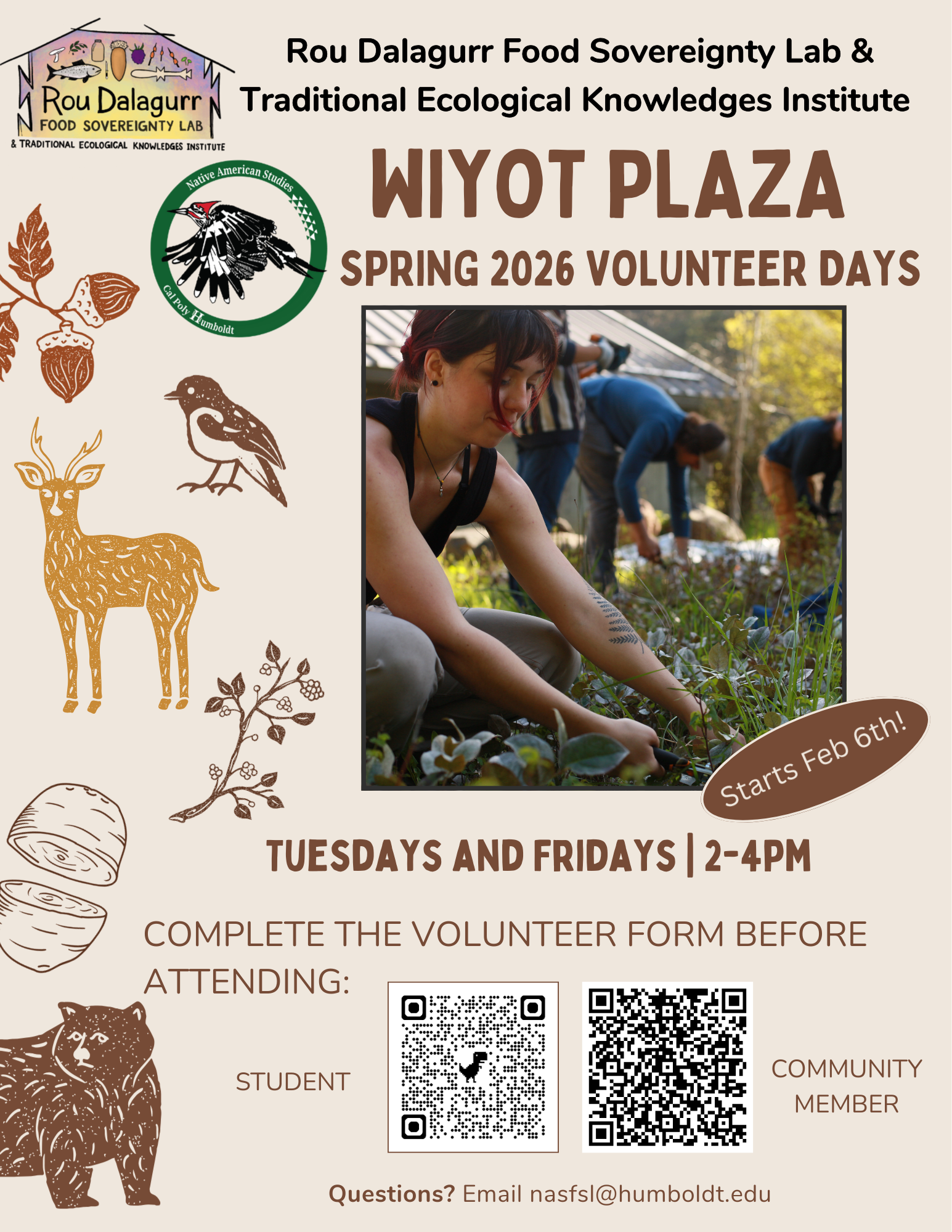 Flyer for the Spring 2026 Wiyot Plaza Volunteer days. One image of a volunteer pulling weeds. All information on flyer is below.