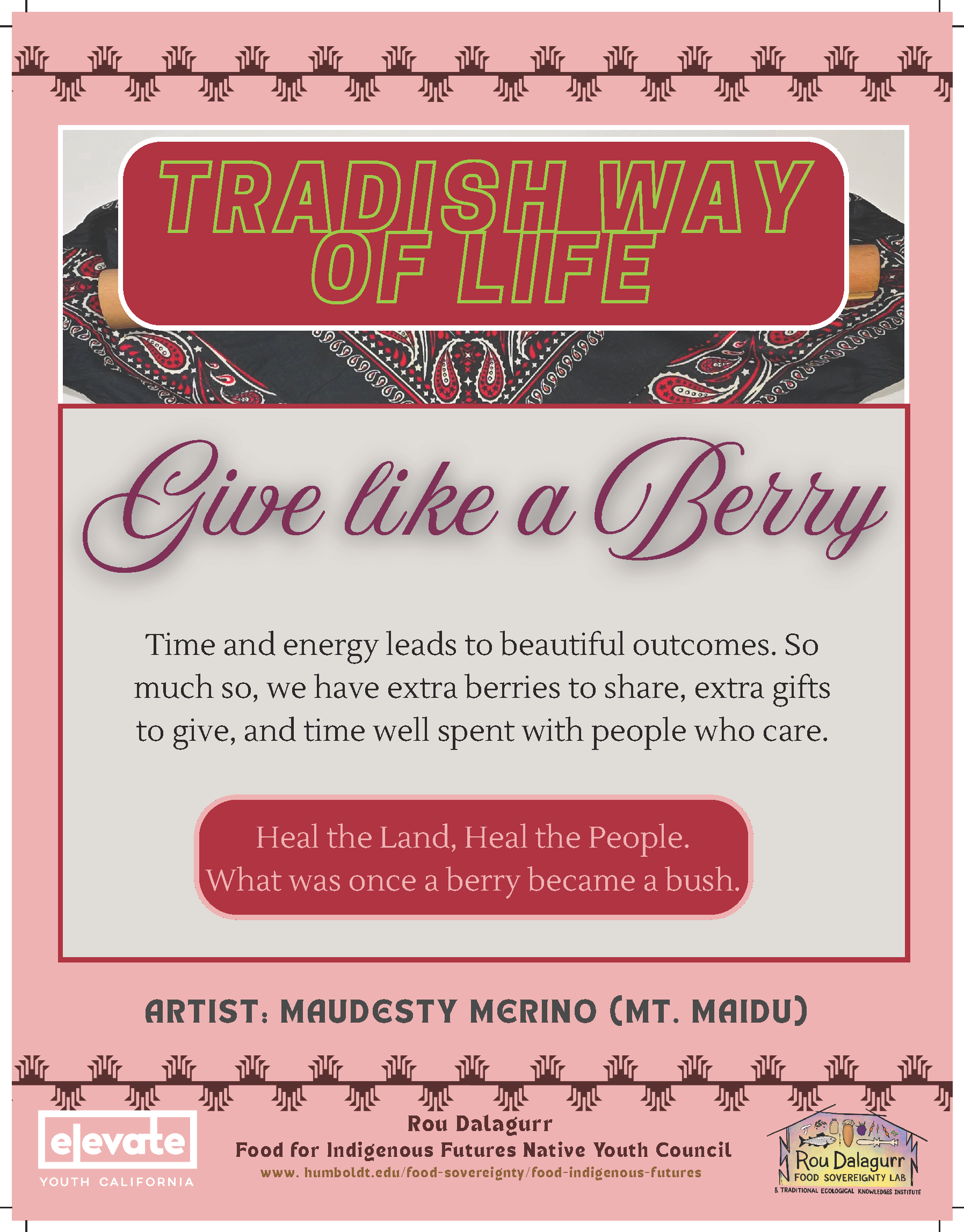 Pink poster with "Tradish Way of Life" Give like a Berry and some text (listed below). Small image of a bandana behind the main title.