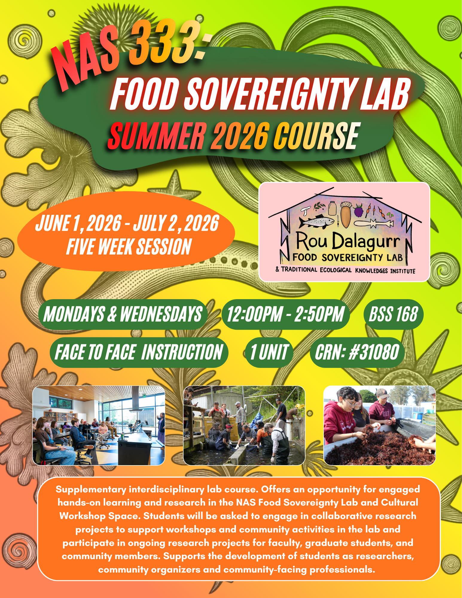 Flyer for the NAS 333 Food Sovereignty Lab Summer 2026 Course. Includes Lab logo and candid photos of students engaging in hands-on activities. 