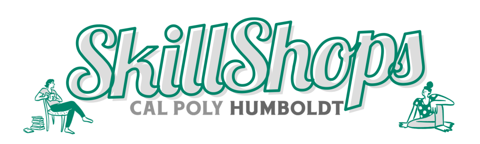graphic for SkillShops Cal Poly Humboldt