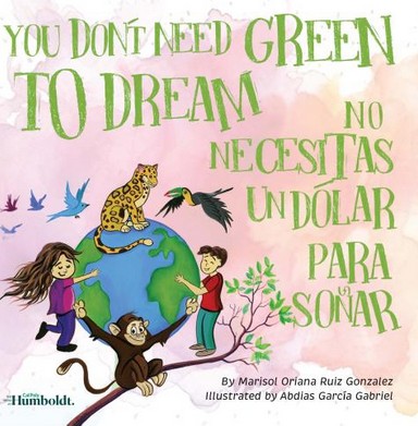 You Don't Need Green to Dream Book