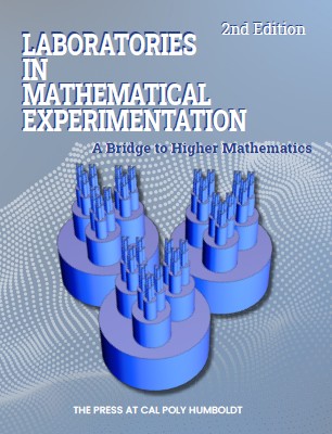 Laboratories in Mathematical Experimentation