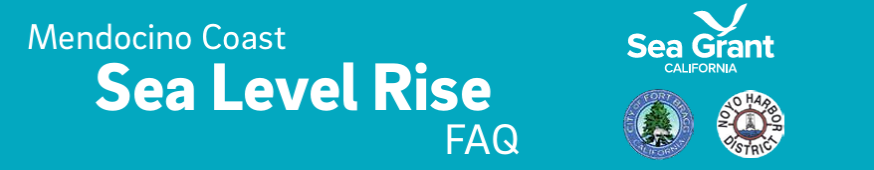 header for the mendocino coast sea level rise faq sheet