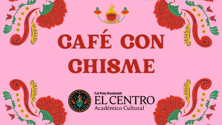 Cafe con Chisme flier