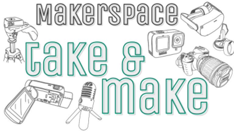 graphic for Makerspace take & make area