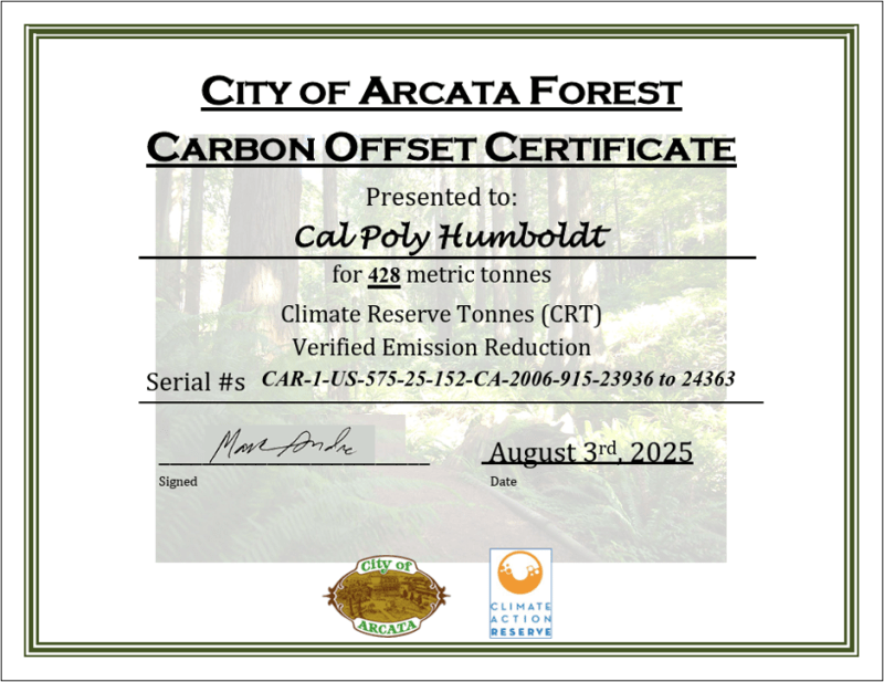 Certificate presented to Cal Poly Humboldt by the City of Arcata for 428 metric tonnes of carbon emission reduction, as verified by the Climate Action Reserve, in August 2025.