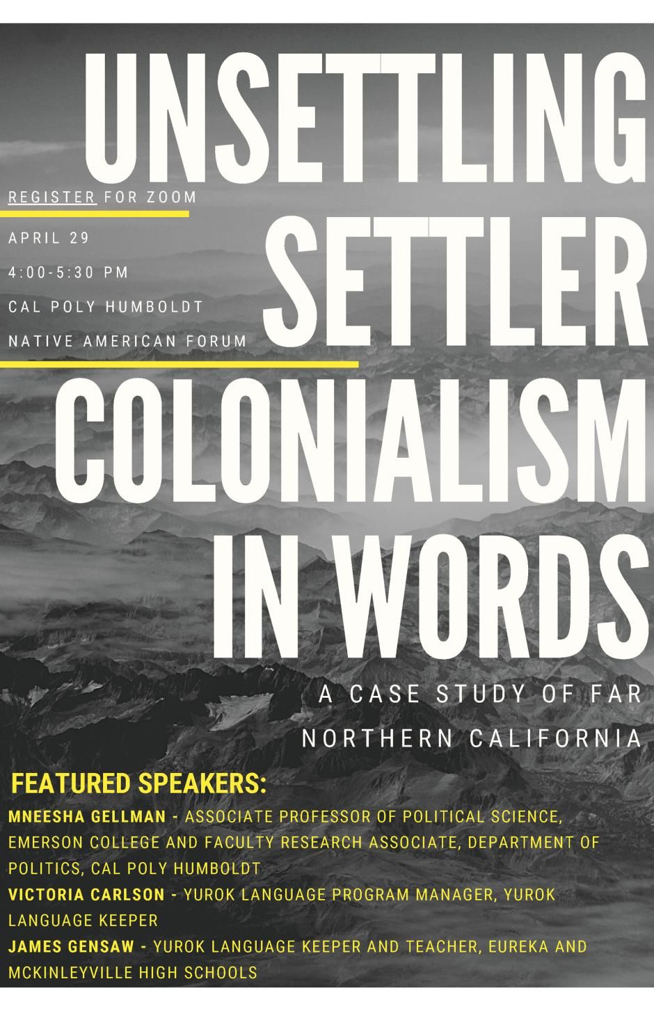 UNSETTLING SETTLER COLONIALISM IN WORDS