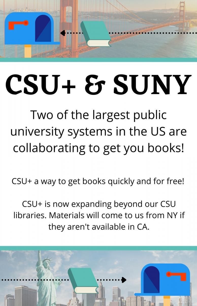CSU+ & SUNY - Tow of the largest public university systems in the US are collaborating to get you books!