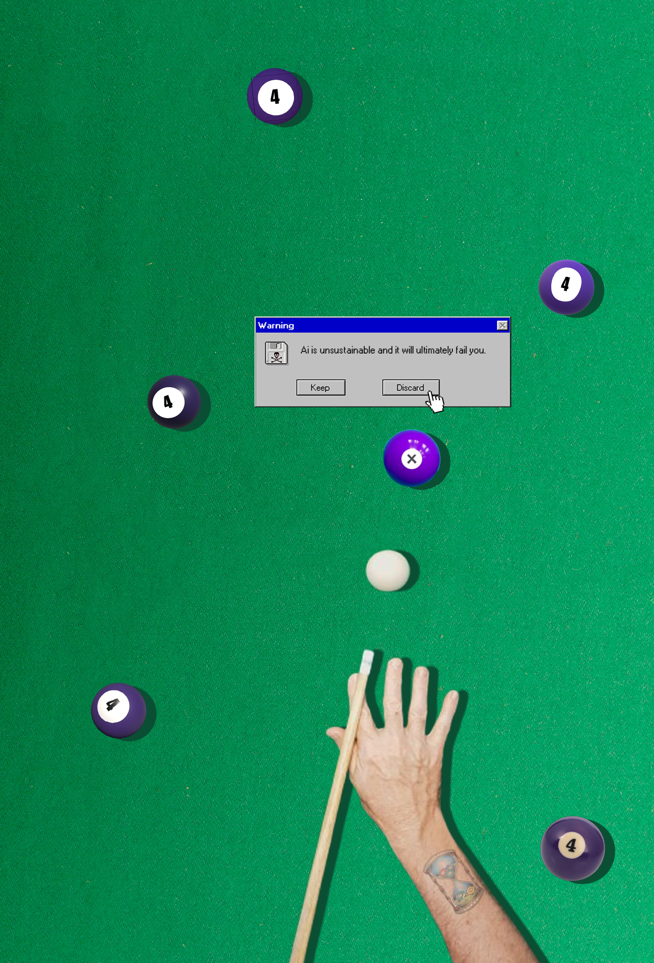 Artwork by Bug Devoll. Overhead view of a pool table with a pop-up window that states, "AI is unsustainable and it will ultimately fail you."
